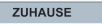 ZUHAUSE